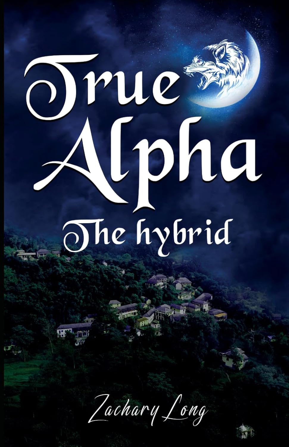 True Alpha : book 1